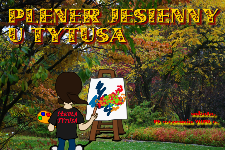 Read more about the article Plener jesienny u Tytusa