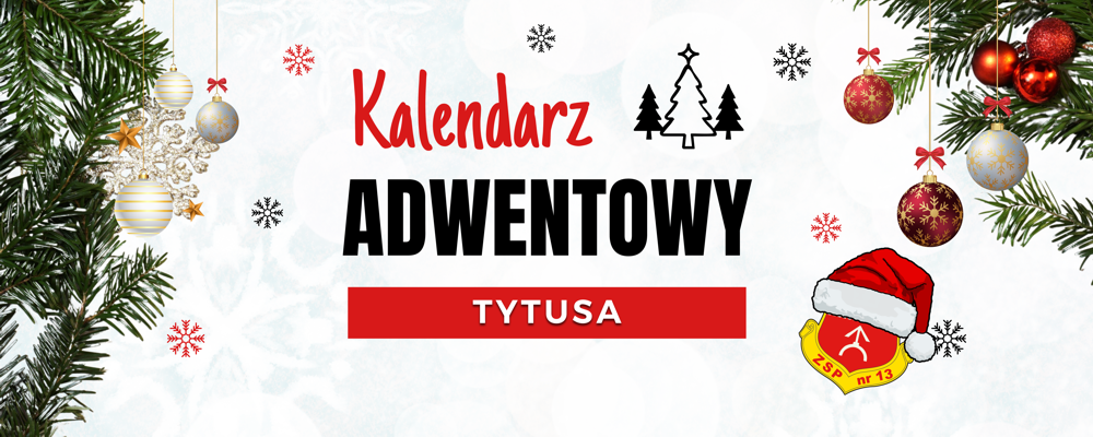 Read more about the article Podsumowanie zabawy – Kalendarz Adwentowy w Szkole Tytusa