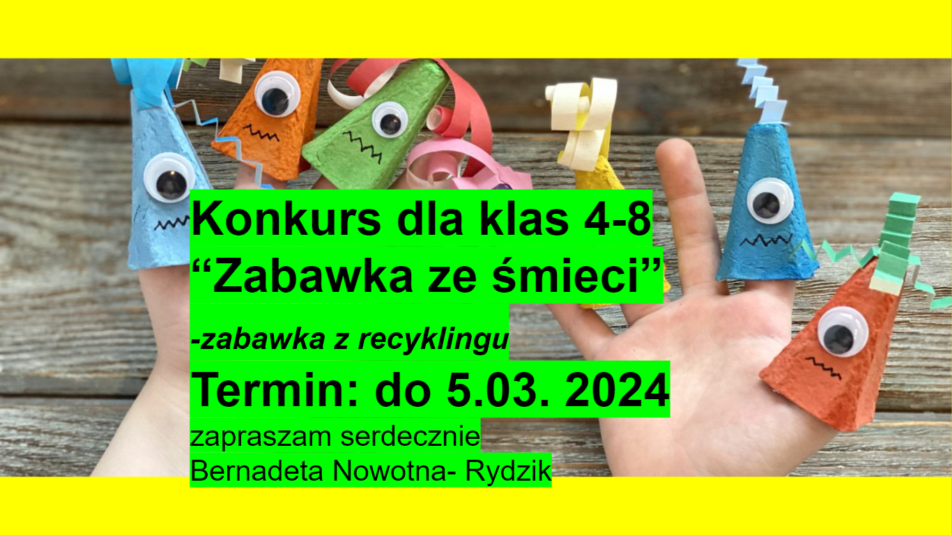 Read more about the article Konkurs “Zabawka ze śmieci”