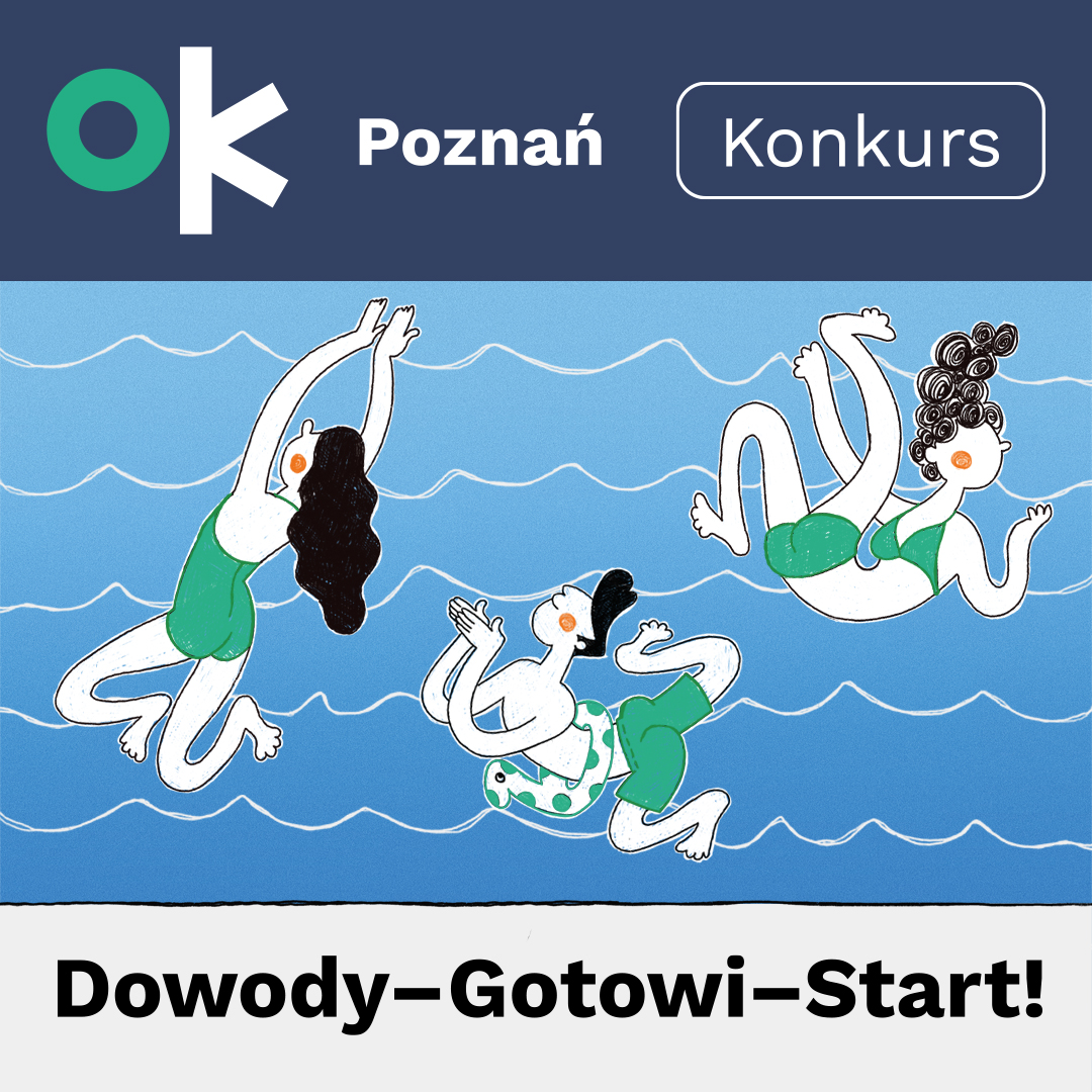 Read more about the article Konkurs: „Dowody – Gotowi – Start!”